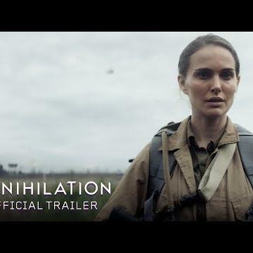 Annihilation (2018) - Official Trailer - Paramount Pictures